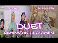 ALULA DAN AISY DUET 3 AISHWA NAHLA _ RAHMATUN LIL ALAMEEN ( MAHER ZAIN )@yudantacilik2728