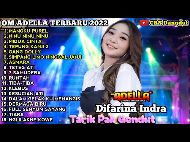 MANGKU PUREL - NINU NINU NINU - OM ADELLA FULL ALBUM TERBARU 2022 class=