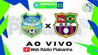 CAAC BRASIL X BARCELONA - AO VIVO E DE GRAÇA - CARIOCA SÉRIE C - 03/07/2026