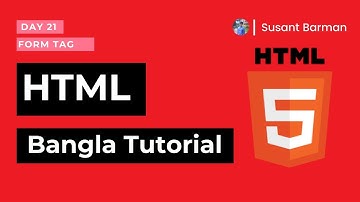 Html 5 Bangla Tutorial [#21] html form tag | Susant Barman
