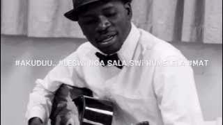 Mat - AKuDuu.. (#LeswiNgaSalaSwiHumelela)