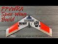 FPVWRA Spec Wing Build • Defiant Wings Spec Wing