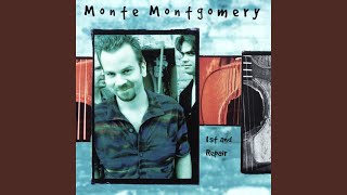 Video thumbnail of "Monte Montgomery - Sorry Doesn't Cut It"