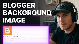 How to Add a Background Image to a Blogger Post (2026) | Step-by-Step