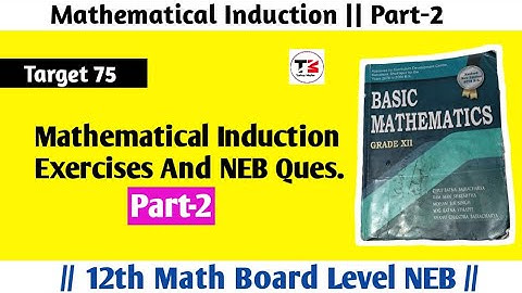 Mathematical Induction Part 2 Class 12 NEB board Basic mathematics || Tuition Master
