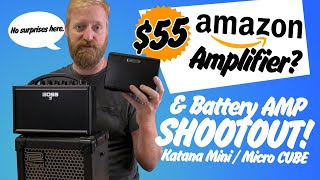 Battery amp SHOOTOUT! - Amazon Basics $55 amp / BOSS Katan MINI / Roland micro CUBE