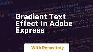Gradient text effect in adobe express