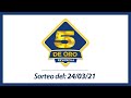 Sorteo del 5 de oro con revancha del da 24 de marzo de 2021