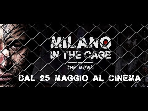 Trailer Milano in the Cage