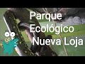 PARQUE ECOLÓGICO RECREATIVO NUEVA LOJA, Lago Agrio Sucumbíos ECUADOR