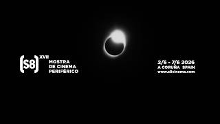 (S8) XVII Mostra de Cinema Periférico | A Coruña 2026 | Vídeo de presentación