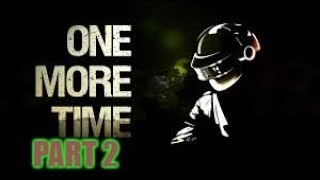 One More Time (Part 2)