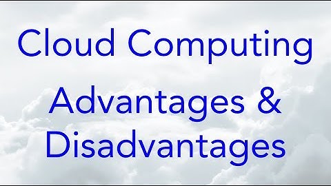 Cloud Computing Advantages and Disadvantages a Tutorial for Beginners - Basics Explained 2018
