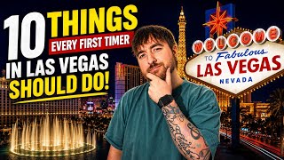 First Time in Las Vegas? 10 Things You Need to Know