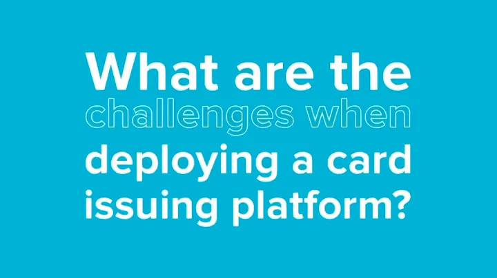What are the challenges when deploying a bank card issuing platform ? - Thales