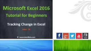55 Tracking Change In Excel Microsoft Excel 2016 Beginner Course