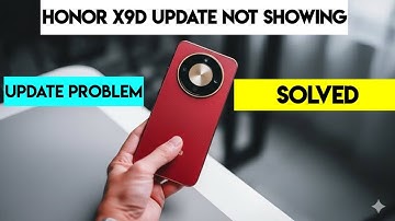Honor X9d software update not showing up (SOLVED)