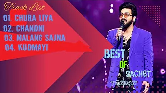 Malang Sajna Sachet Tandon, Parampara Tandon |Bhushan|Adil Shaikh,Kumar| Sachet Song Malang Sajna Sachet Tandon, Parampara Tandon |Bhushan|Adil Shaikh,Kumar| Sachet Song