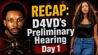 RECAP: D4VDs Preliminary Hearing   Day 1