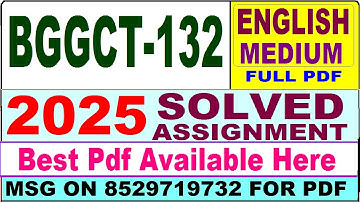 BGGCT 132 solved assignment 2025 || bggct 132 solved assignment 2025 in English || ignou bggct132