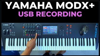 Yamaha MODX+ USB Audio Recording - Very Simple