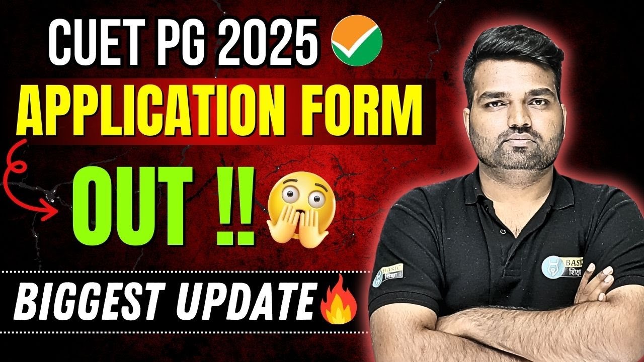 CUET 2025 Application form Out🔥| CUET PG का Application Form आ गया 😱 ...
