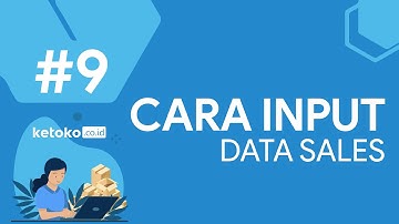 #9 Cara Input Data Sales di Ketoko