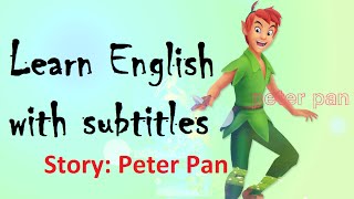 Learn English through story Peter Pan