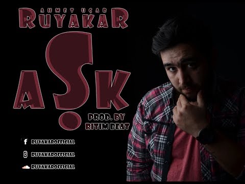 1.Ruyakar - AŞK 2018 ( Prod. by RitimBeat)