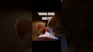 Wanna grind vaults?