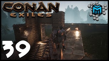 FRONT GATE AND THE BRIDGE EP39 | Conan Exiles Gameplay | Conan Devolved Season 3