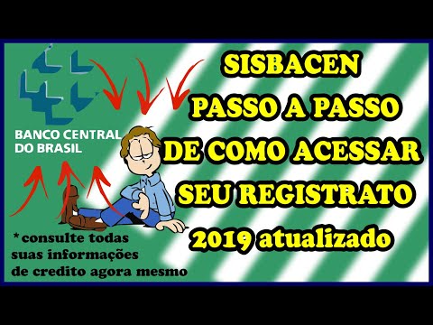 SISBACEN | PASSO A PASSO DE COMO ACESSAR SEU REGISTRATO 2019 atualizado