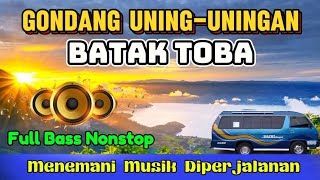 GONDANG UNING-UNINGAN BATAK TOBA MENEMANI MUSIK DIPERJALANAN FULL BASS NONSTOP