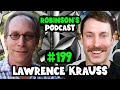 Lawrence krauss god string theory and the state of physics  robinsons podcast 199