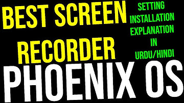 Best Screen Recorder For Phoenix os | Android Mobile | No Lag in PUBG MOBILE | Free Fire URDU/Hindi