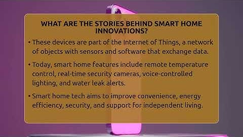 What Are The Stories Behind Smart Home Innovations? - Talking Tech Trends
