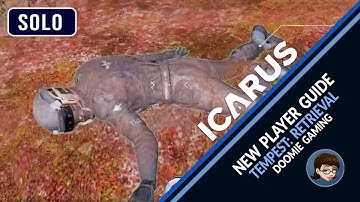 Icarus 1.0 | Prometheus | Tempest: Retrieval Guide for New Players