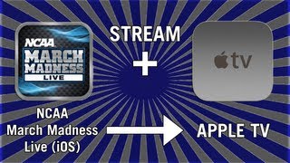 How to stream the iOS "NCAA March Madness" App to Apple TV screenshot 1