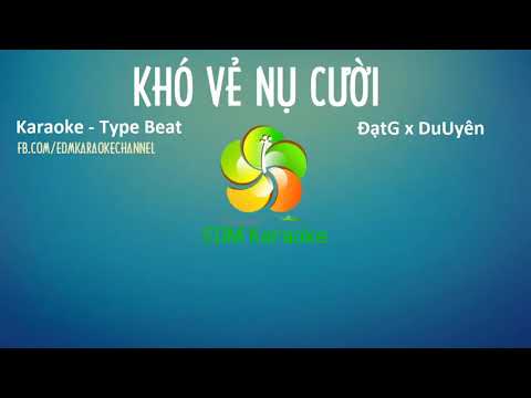 KHÓ VẼ NỤ CƯỜI KARAOKE