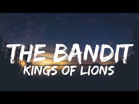 Kings Of Leon - The Bandit (Lyrics)