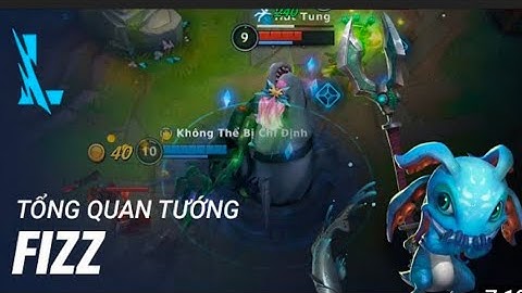 (Tổng Quan Tướng FiZZ |lôi-chơi lien minh huyền thoại $Toc chiến,, samhoobTV,