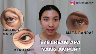 10 REKOMENDASI EYE KRIM DENGAN HARGA TERJANGKAU TERBAIK 2018