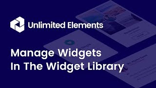 Manage Widget inside of Unlimited Elements Widget Library
