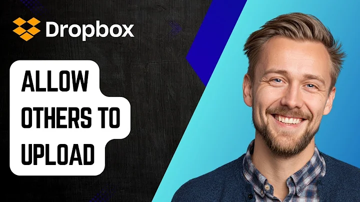 How to Allow Others to Upload in Dropbox [2025 Guide]