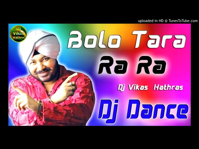 Bolo Tara ra Ra dj Vikas hathras dj song dance special mixing class=