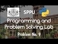 Problem 9 | Programming and Problem Solving Lab (PPS) | FE SPPU