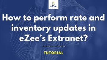 How to Perform Rate and Inventory Updates in eZee Centrix From Extranet?