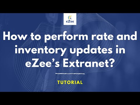 How to Perform Rate and Inventory Updates in eZee Centrix From Extranet?