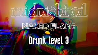 Midnight Oil - Naked Flame Bass Cover