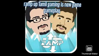 Tamil gaming is game ramp up gameplay screenshot 2
